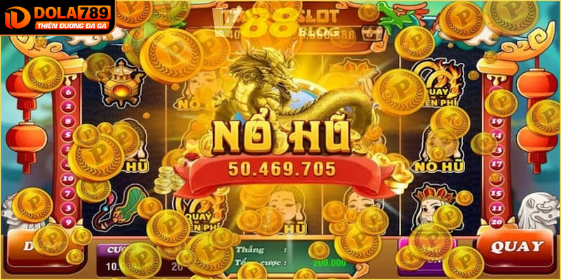 Bắt kịp chu kỳ nổ hũ DOLA789 để săn thưởng lớn