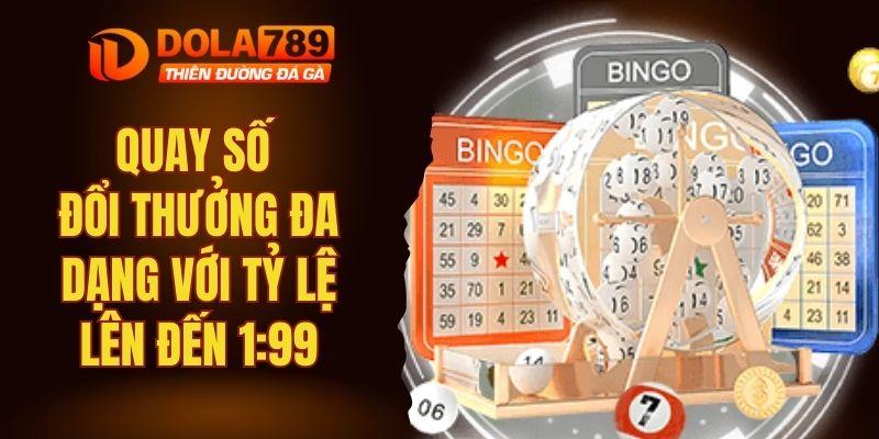 Quay số đổi thưởng đa dạng với tỷ lệ lên đến 1:99